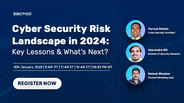 Cyber Security Risk Landscape in 2024: Key Lessons and What’s Next