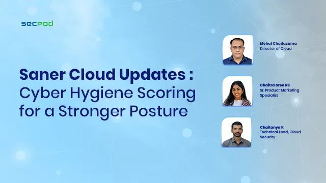 Saner Cloud Updates: Cyber Hygiene Scoring for a Stronger Posture