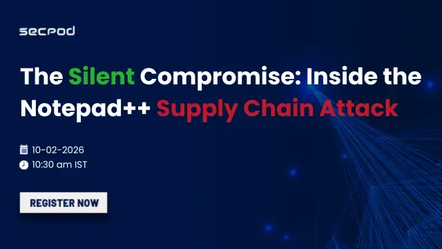 The Silent Compromise: Inside the Notepad++ Supply Chain Attack